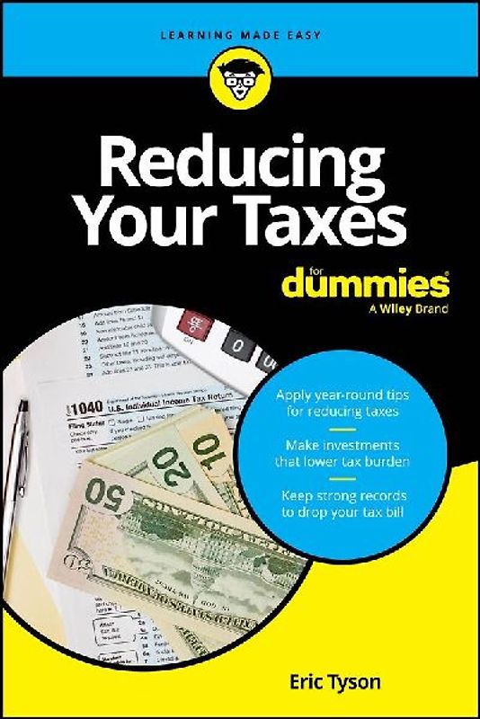Reducing Your Taxes for Dummies