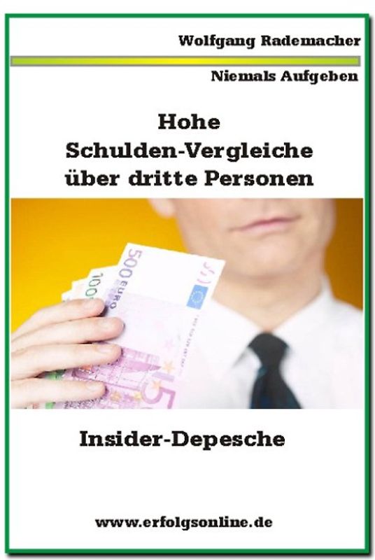 Hohe Schulden-Vergleiche über dritte Personen