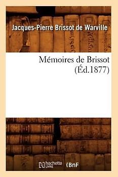 Mémoires de Brissot (Éd.1877)