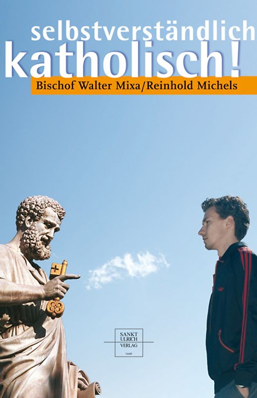Selbstverständlich katholisch!