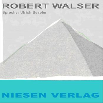 Robert Walser Geschichten. Hörbuch mit Musik. 8 Geschichten, darunter: Kleist in Thun /Schlacht bei Sempach /Der Schriftsteller