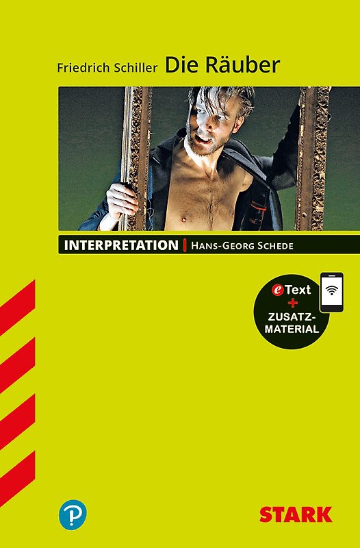 STARK Friedrich Schiller: Die Räuber - Deutsch - Interpretationen