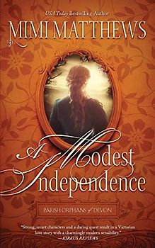 A Modest Independence (Parish Orphans of Devon, Band 2)