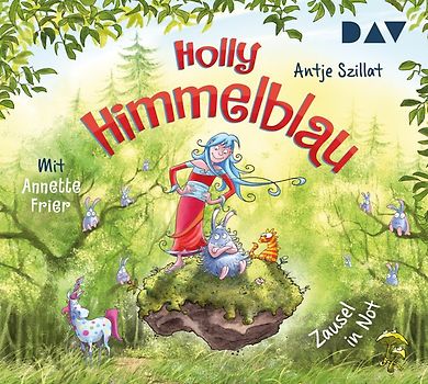 Holly Himmelblau – Zausel in Not (Teil 2)