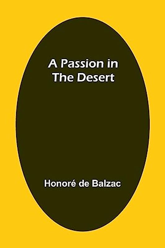 A Passion in the Desert