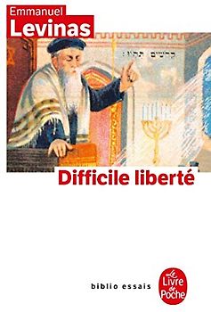 Difficile liberté (Ldp Bib.Essais) - Lévinas, Emmanuel