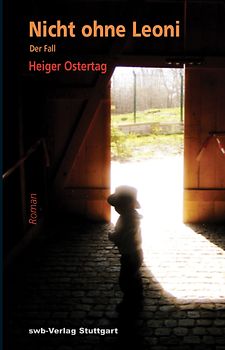 Nicht ohne Leoni. Der Fall