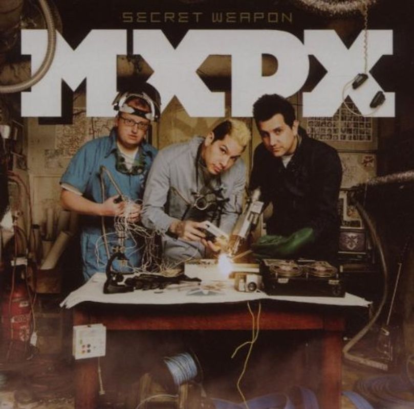 Mxpx - Secret Weapon