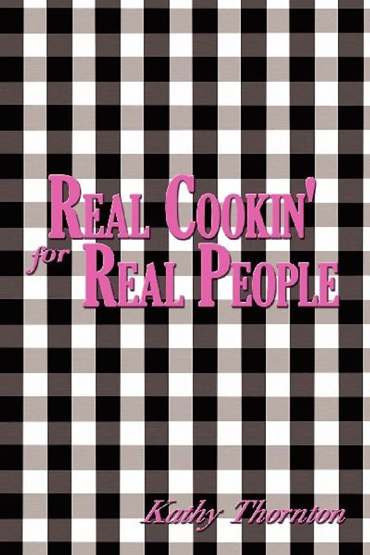 Real Cookin' for Real People