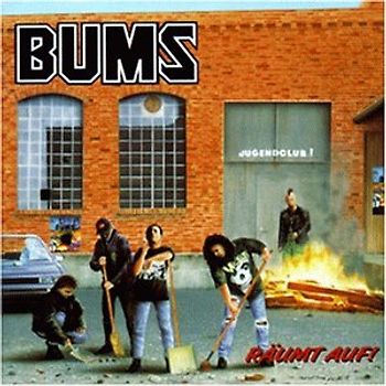 Bums - Räumt auf!
