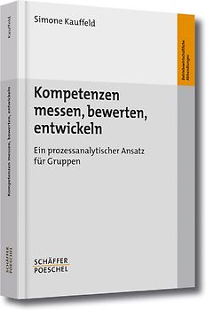 Kompetenzen messen, bewerten, entwickeln