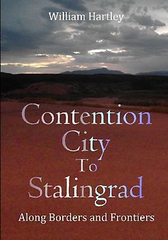 Contention City to Stalingrad
