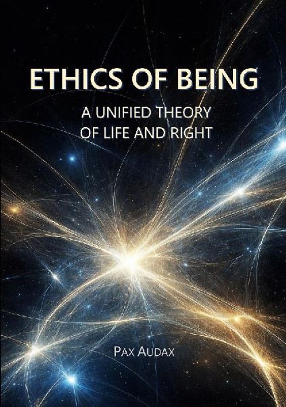 ETHICS OF BEING