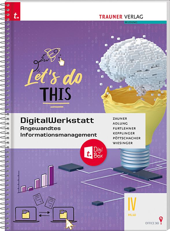 DigitalWerkstatt, Angewandtes Informationsmanagement IV HLW Office 365 + TRAUNER-DigiBoxNER-DigiBox