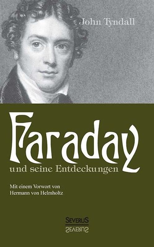 Faraday und seine Entdeckungen