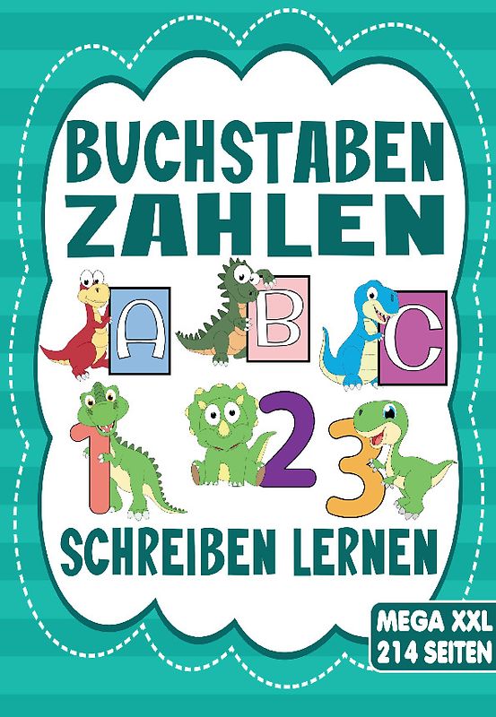 Buchstaben & Zahlen Schreiben – Das Dino Lernheft für Kinder ab 4 Jahren