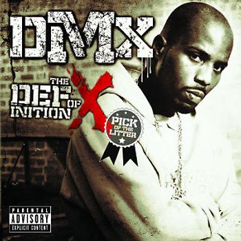 Dmx - The Definition of X: Pick of the Litter