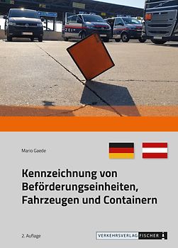 Kennzeichnung von Beförderungseinheiten, Fahrzeugen und Containern