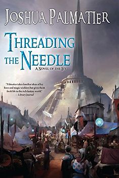 Threading the Needle (Ley, Band 2)