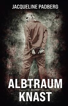 Albtraum Knast: Lars Teil 3