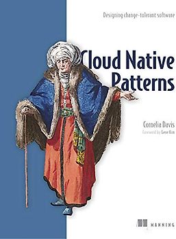Cloud Native Patterns