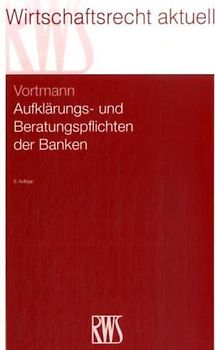 Aufklärungs- und Beratungspflichten der Banken