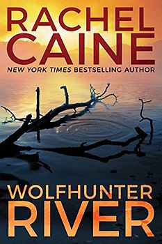 Wolfhunter River (Stillhouse Lake, 3, Band 3)