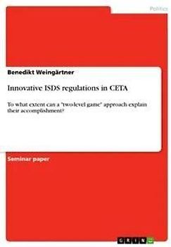 Innovative ISDS regulations in CETA