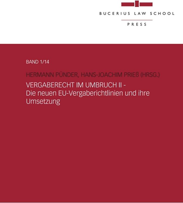 Vergaberecht im Umbruch II - Die neuen EU-Vergaberichtlinien und ihre Umsetzung