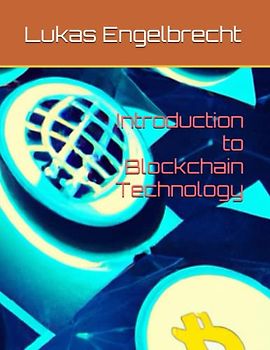 Introduction to Blockchain Technology