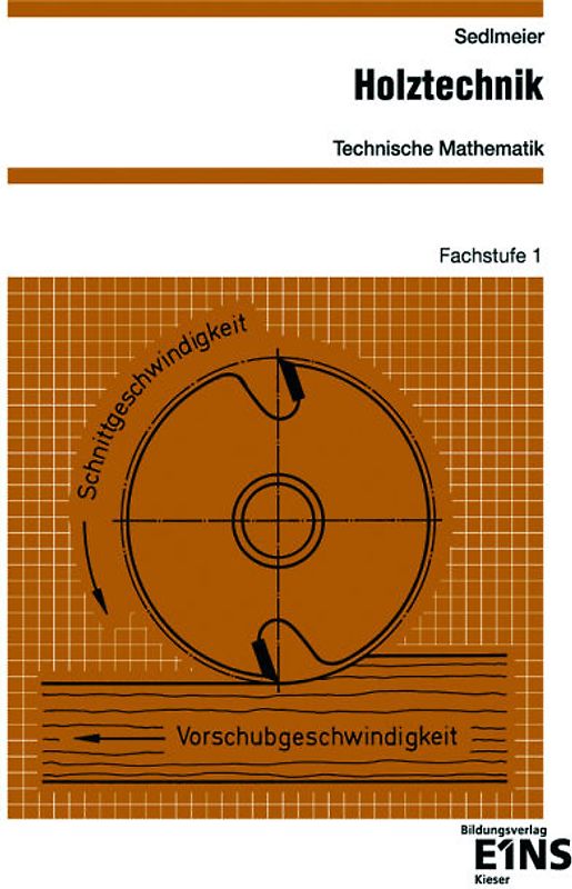 Holztechnik Fachstufe 1