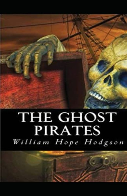 The Ghost Pirates Annotated