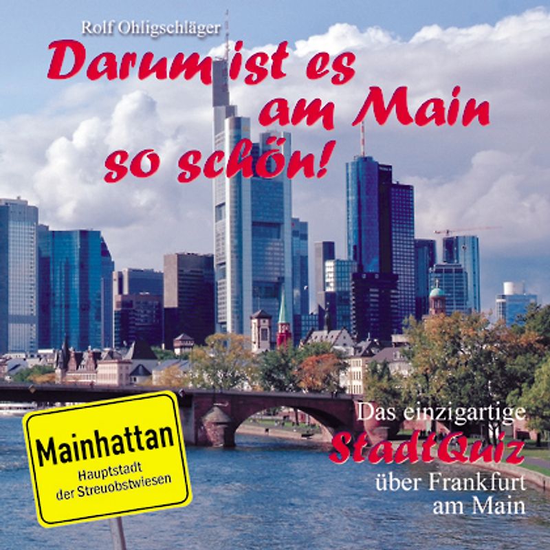 Darum ist es am Main so schön!