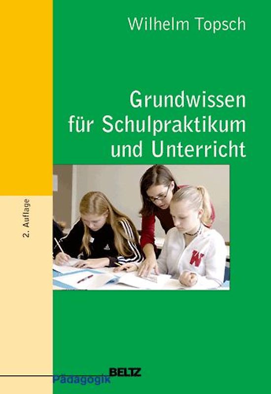 Grundwissen für Schulpraktikum und Unterricht