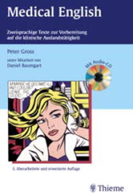 Medical English. Zweisprachige Texte zur Vorbereitung auf die klinische Auslandstätigkeit. Mit CD und herausnehmbarem Abkürzungsverzeichnis