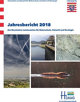 Jahresberichte des Hessischen Landesamtes für Naturschutz, Umwelt und Geologie / Jahresbericht 2018