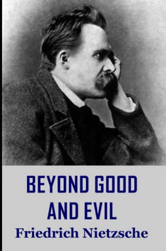 Beyond Good and Evil