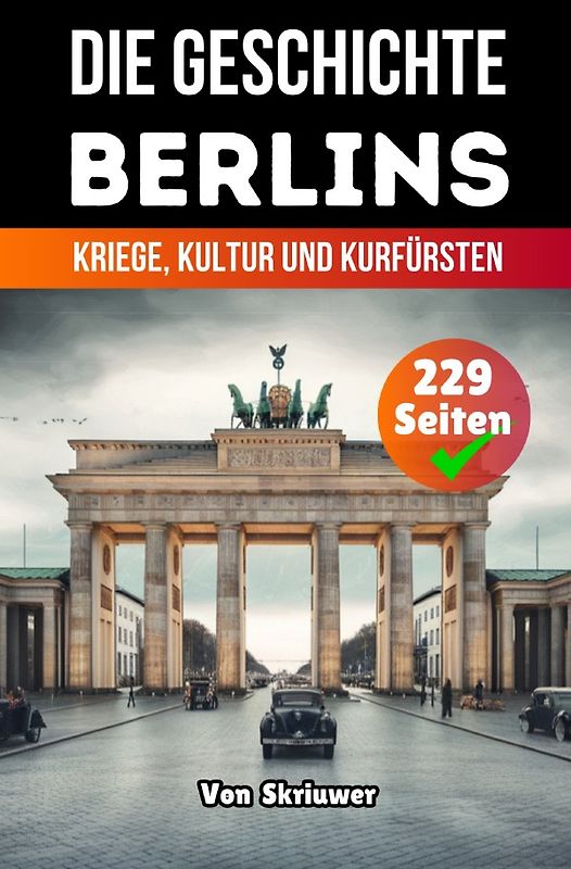 Die Geschichte Berlins