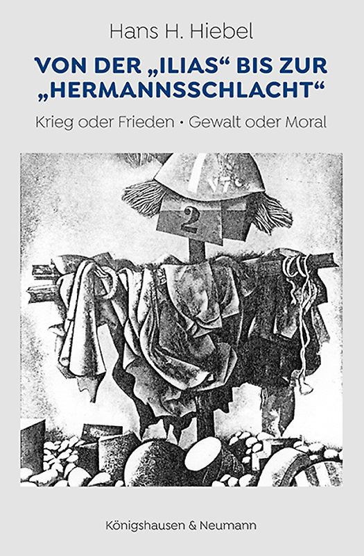 Von der „Ilias“ bis zur „Hermannsschlacht“
