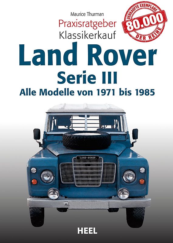 Praxisratgeber Klassikerkauf Land Rover