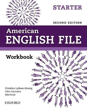 American English File 2nd Edition Starter. Workbook without Answer Key (Ed.2019) (American English File Second Edition)