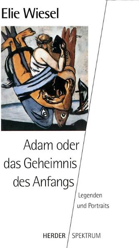 Adam oder das Geheimnis des Anfangs