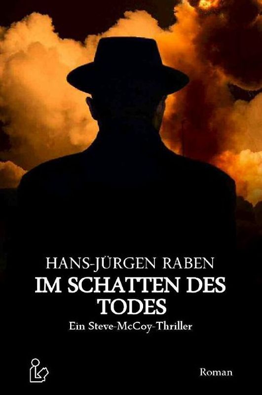 IM SCHATTEN DES TODES - Ein Steve-McCoy-Thriller