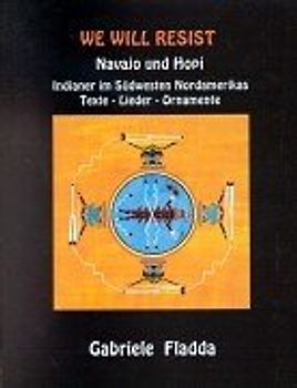 We will resist - Navaja und Hopi