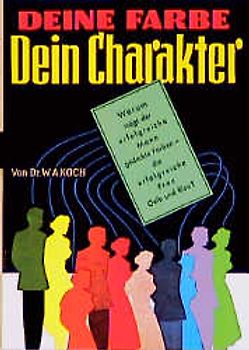 Deine Farbe - Dein Charakter