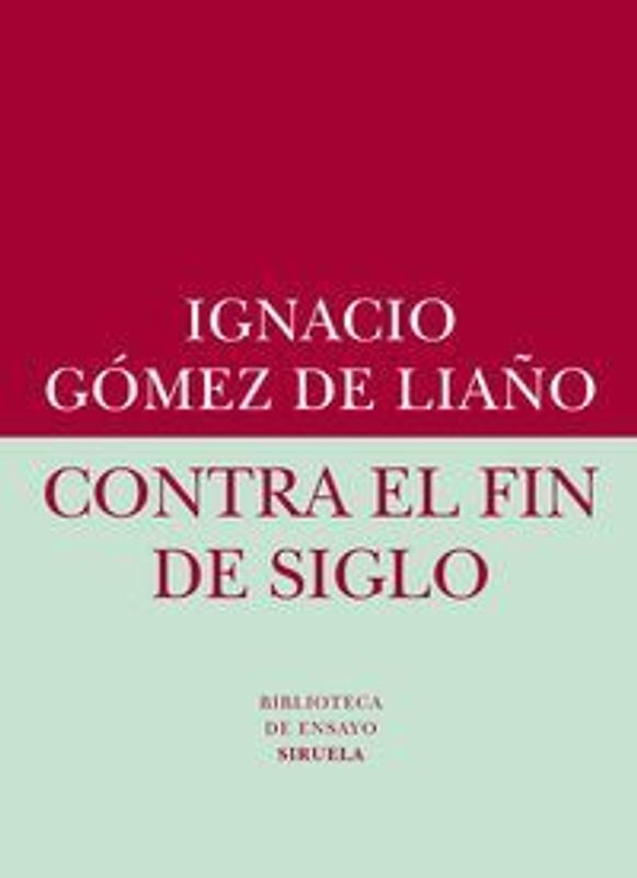 Contra el fin de siglo