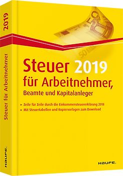 Steuer 2019 für Arbeitnehmer, Beamte und Kapitalanleger