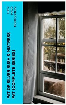 PAT OF SILVER BUSH & MISTRESS PAT (Complete Series)