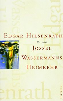 Jossel Wassermanns Heimkehr