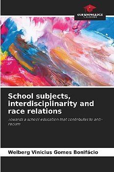 School subjects, interdisciplinarity and race relations